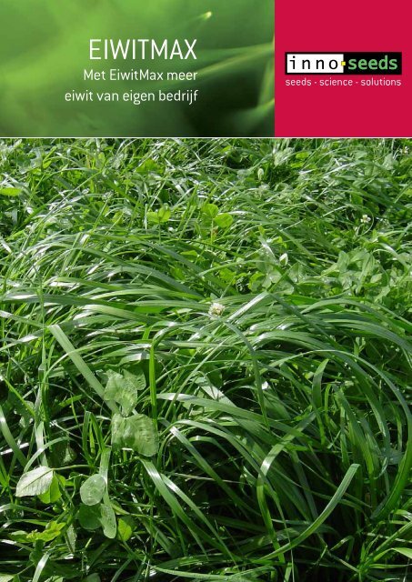 Voor meer informatie kunt u de EiwitMax folder doorlezen. - Innoseeds