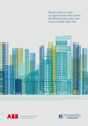 Smart Cities in Italia: un'opportunità nello spirito ... - The ABB Group