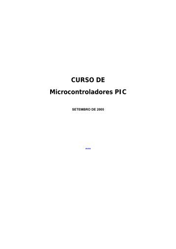 CURSO DE Microcontroladores PIC - Diagramas Gratis - Diagramas ...