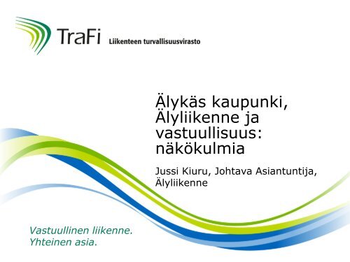 2012-11-06 Kiuru Ãlyliikenne ja vastuullisuus nÃ¤kÃ¶kulmia