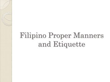 Filipino Proper Manners and Etiquette - Philippine Culture
