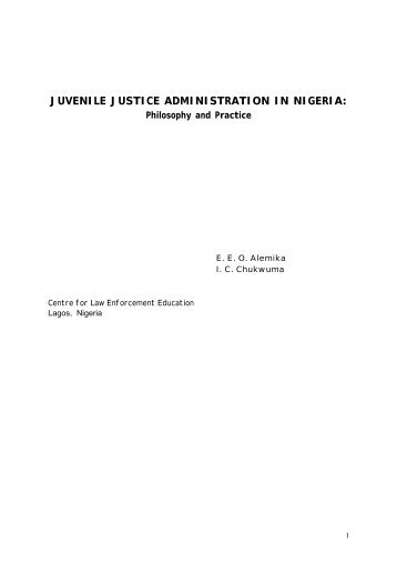 Juvenile Justice Administration in Nigeria: Philosophy and ... - AfriMAP