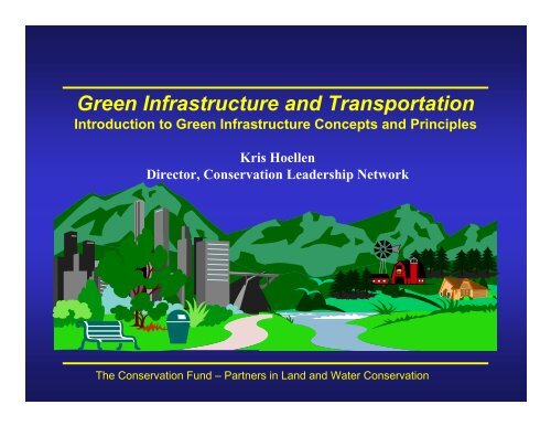 Green Infrastructure and Transportation