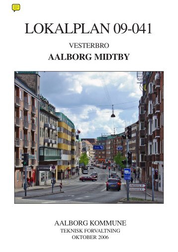 Lokalplan 09-041. Vesterbro, Aalborg Midtby - Aalborg Kommune