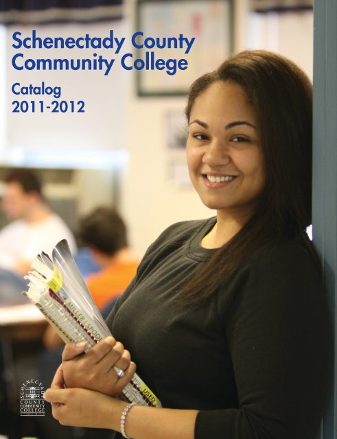 2011-2012 CaTalog - Schenectady County Community College