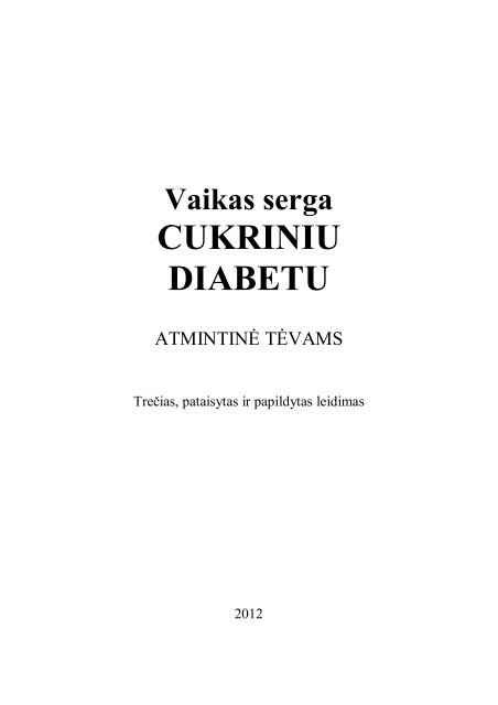 Vaikas serga CUKRINIU DIABETU - Lietuvos diabeto asociacija