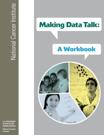 Making Data Talk: A Workbook - National Cancer Institute