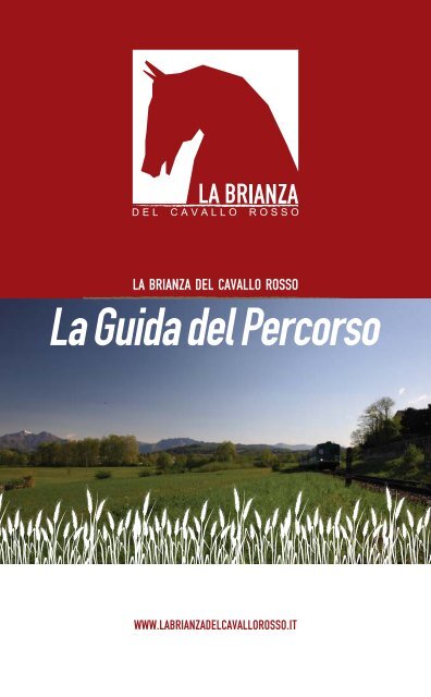 Scarica la guida del percorso - La Brianza del Cavallo Rosso