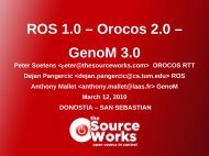 ROS 1.0 – Orocos 2.0 – GenoM 3.0