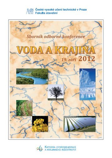 SbornÃ­k pÅÃ­spÄvkÅ¯ 2012 - Katedra hydromelioracÃ­ a krajinnÃ©ho ...