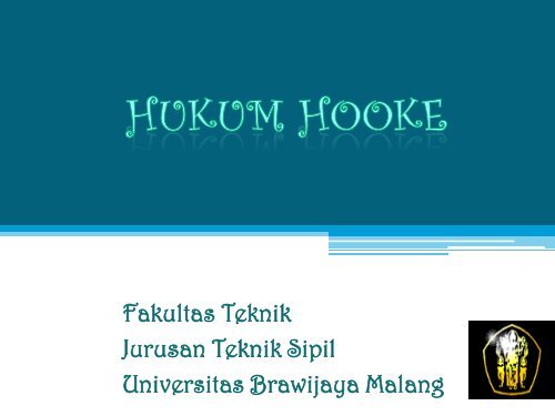 Mekban â Hukum Hooke - Universitas Brawijaya