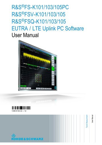 R&S FS-K101/-K103/-K105PC LTE Uplink ... - Rohde & Schwarz