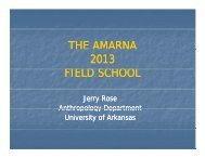 THE AMARNA 2013 FIELD SCHOOL - University of Arkansas
