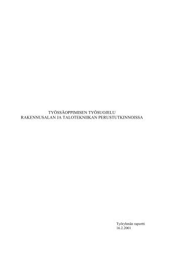 tyÃ¶ssÃ¤oppimisen tyÃ¶suojelu rakennusalan ja ... - Opetushallitus