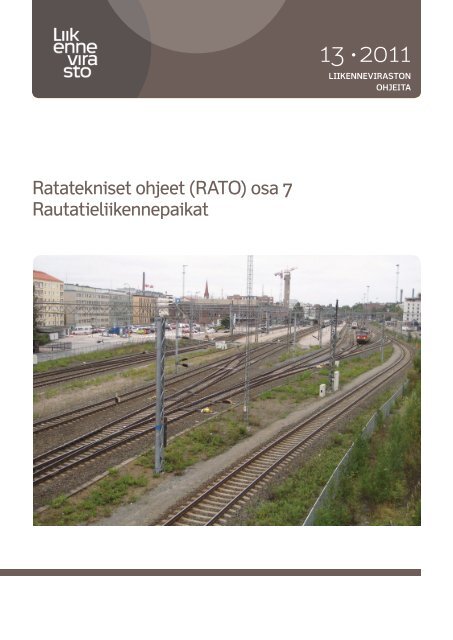 (RATO) osa 7 Rautatieliikennepaikat - Liikennevirasto