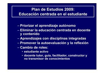 Plan de Estudios 2009: EducaciÃ³n centrada en el estudiante