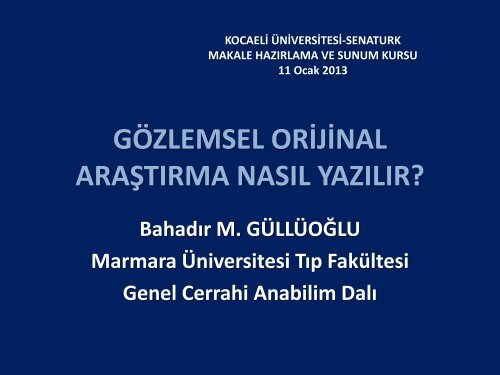 gozlemsel orjinal arastirma nasil yazilir kocaeli universitesi tip