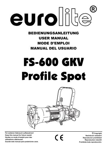 EUROLITE FS-600 GKV Profile Spot User Manual
