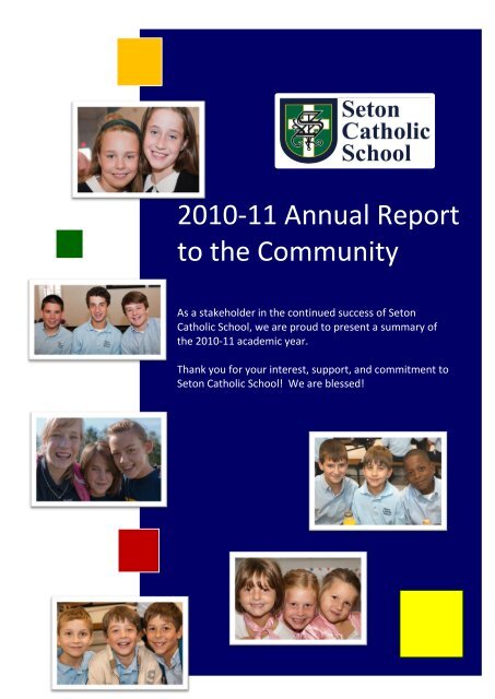 2010-11 Annual Report to the Community - Seton Catholic School