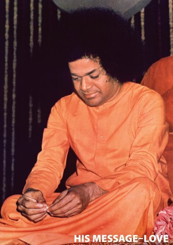 His Message - Love - International Sri Sathya Sai Organization