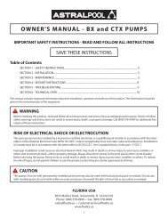 OWNER'S MANUAL - BX and CTX PUMPS - Astral Pool USA