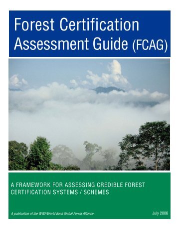 WWF/World Bank Forest Certification Assessment Guide