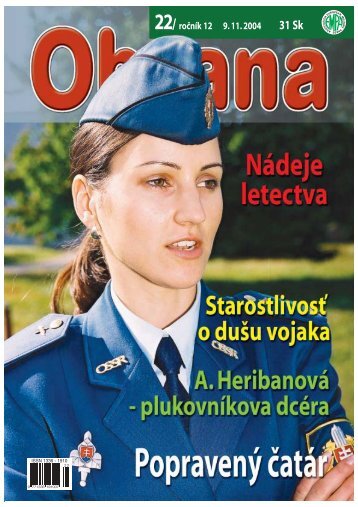 22/ roÄnÃ­k 12 9. 11. 2004 31 Sk - Ministerstvo obrany SR