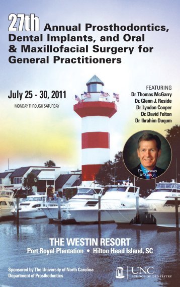 July 25 - 30, 2011 - UNC School of Dentistry - The University of ...