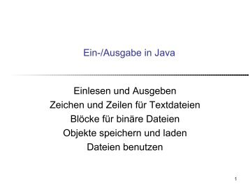 Ein-/Ausgabe in Java Einlesen und Ausgeben ... - Dr. Hubert Feyrer