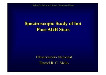 Spectroscopic Study of Hot Post-AGB Stars - ObservatÃ³rio Nacional