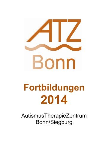 Fortbildungsprogramm des ATZ Bonn - Autismus Therapie Zentrum ...