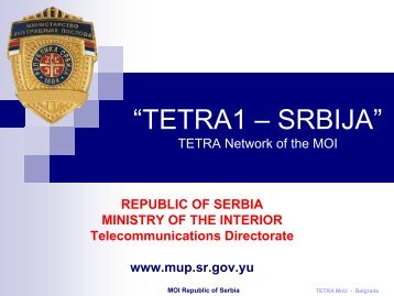TETRA functionality for the Serbian MOI - Mladen Vratojic
