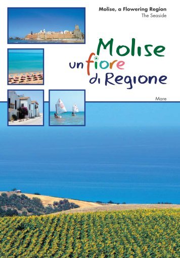 Mare Molise, a Flowering Region The Seaside - il Molise