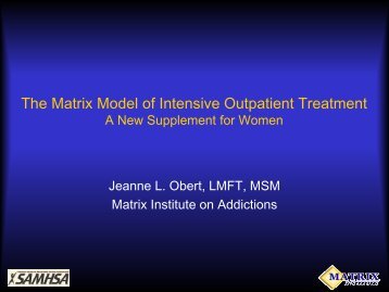 The Matrix Model of Intensive Outpatient Treatment - Women ...