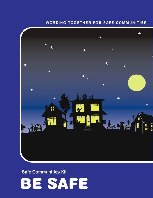 Safe Communities Kit: Be Safe - Ministry of Justice