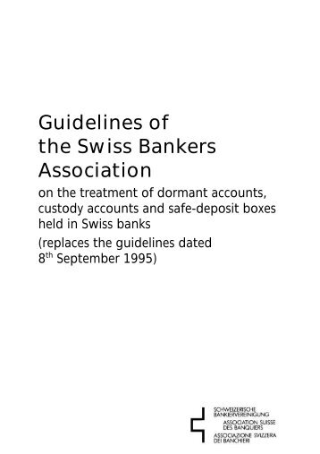 Guidelines of the Swiss Bankers Association - SwissBanking