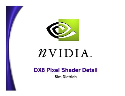 DX8 Pixel Shaders - NVIDIA Developer Zone