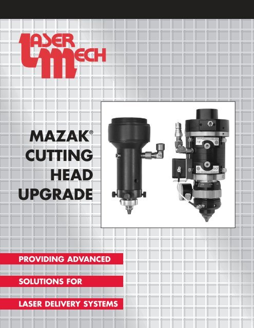 Mazak Cutting Head Upgrade - Laser Mechanisms, Inc.