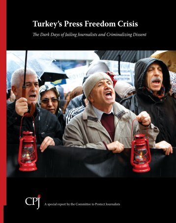 Turkey's Press Freedom Crisis - Committee to Protect Journalists