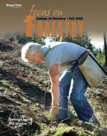 Planting a Legacy Rick Strachan '78 - College of Forestry - Oregon ...