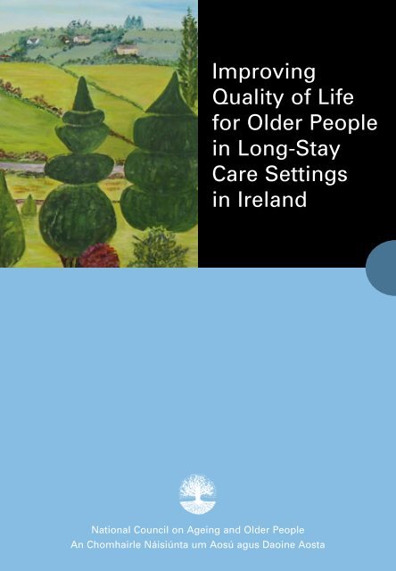 Improving Quality of Life for Older People in Long-Stay Care ...