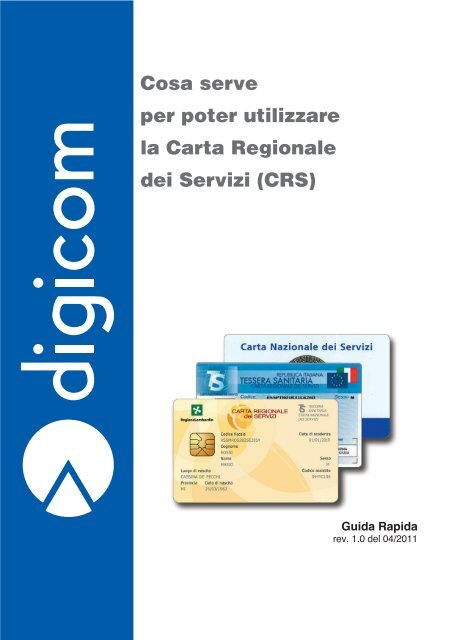 Cosa serve per poter utilizzare la Carta Regionale dei ... - Digicom