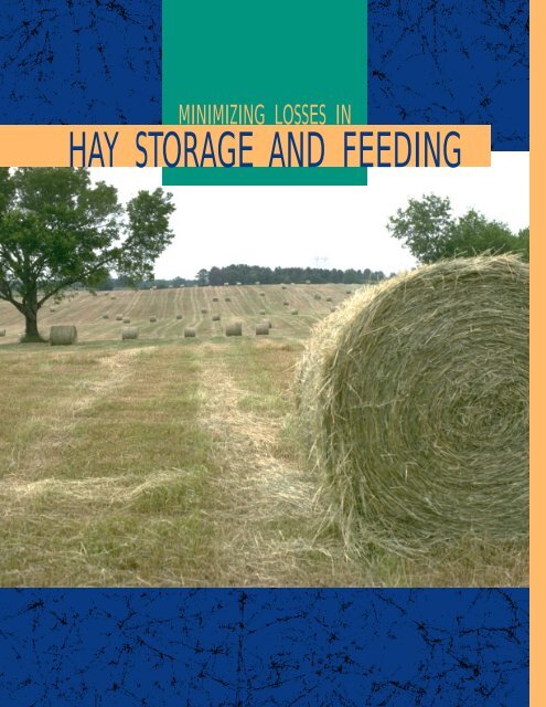 Minimizing Losses in Hay Storage and Feeding - MSUcares