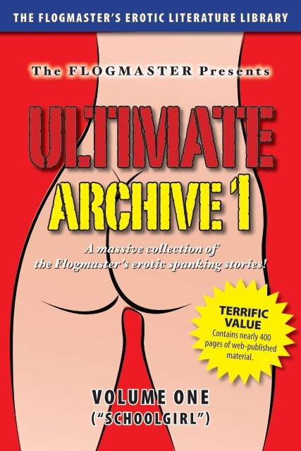 Ultimate Archive - Volume 1 - The Flogmaster's Story Library