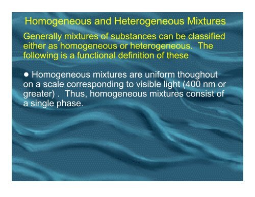 Homogeneous and Heterogeneous Mixtures
