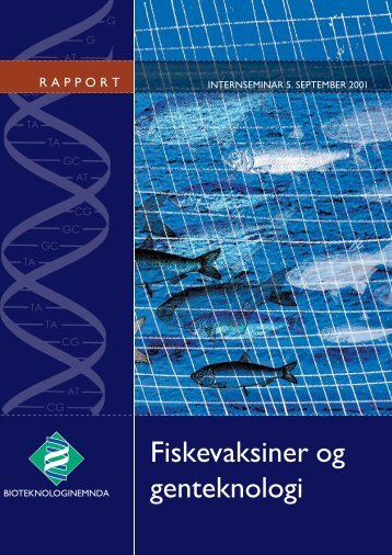 Fiskevaksiner og genteknologi â Internseminar - Bioteknologinemnda