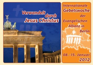 Verwandelt durch Jesus Christus - Evangelische Allianz Berlin