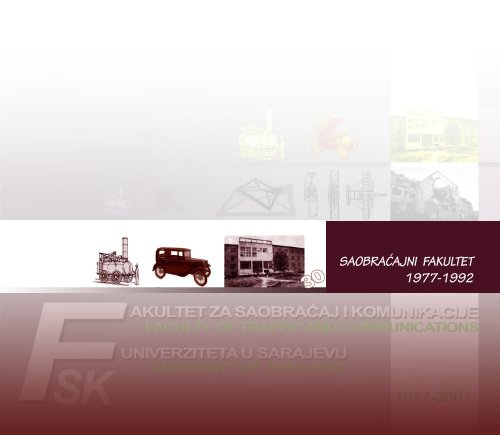 Monografija fakulteta - Fakultet za saobraÄaj i komunikacije