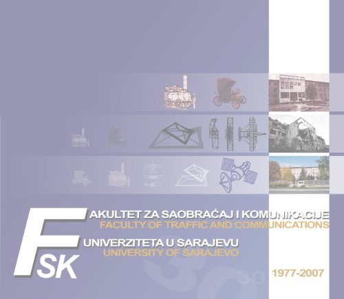 Monografija fakulteta - Fakultet za saobraÄaj i komunikacije