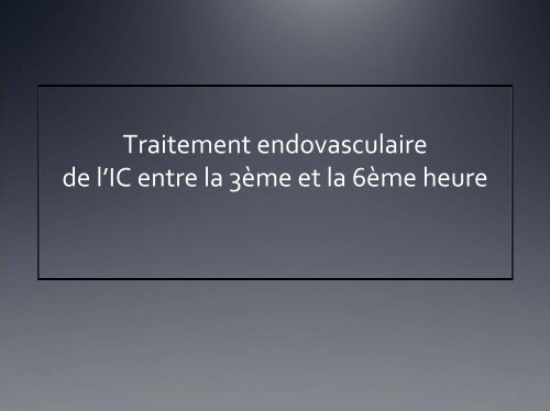 Prise en charge de l'AVC ischémique grave